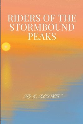 Riders of the Stormbound Peaks 1