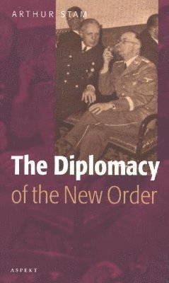 Diplomacy of the 'New Order' 1