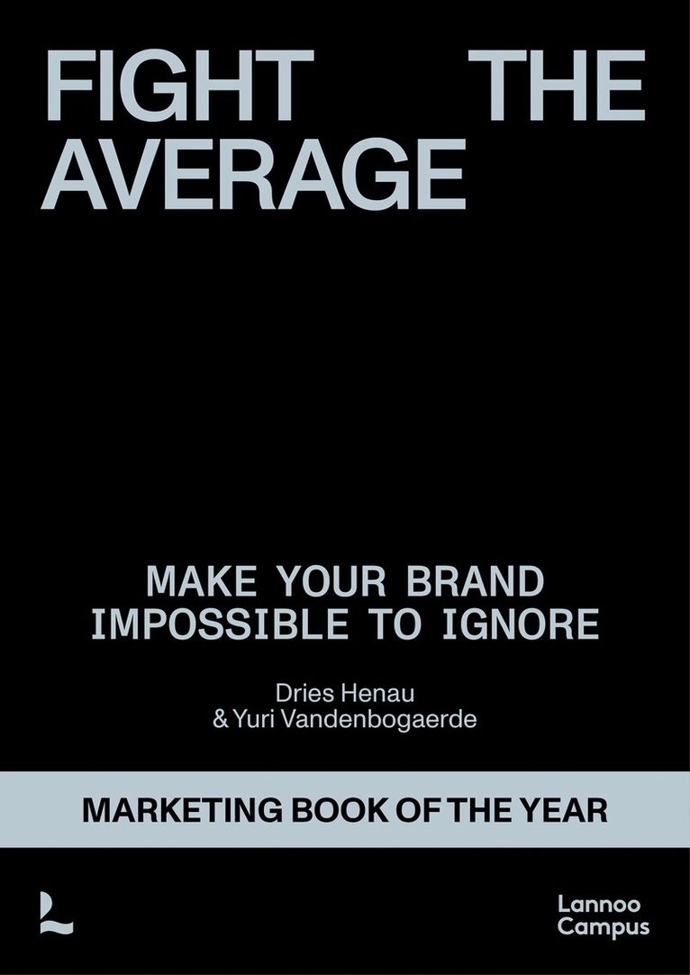 Dries Henau, Yuri Vandenbogaerde - Fight the Average, Häftad