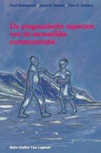 bokomslag de Pragmatische Aspecten Van de Menselijke Communicatie