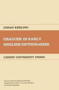 bokomslag Chaucer in early English dictionaries