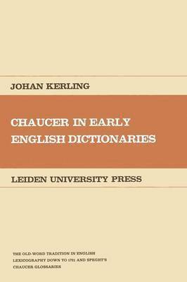 Chaucer in early English dictionaries 1