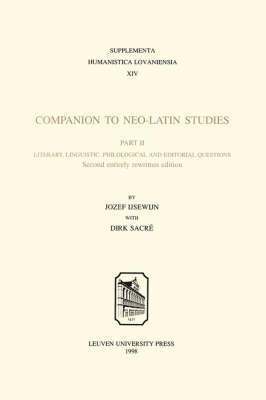 Companion to Neo-Latin Studies 1