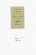 bokomslag Theory Into Practice: Composition, Performance and the Listening Experience