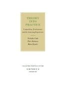 Nicholas Cook, Peter A. Johnson, Hans Zender - Theory into Practice, Häftad