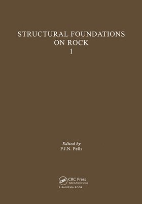 bokomslag Structural Foundations on Rock, volume 1