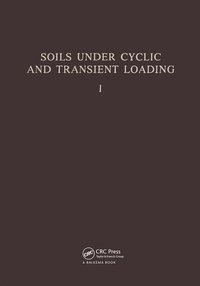 bokomslag Soils Under Cyclic and Transient Loading, volume 1