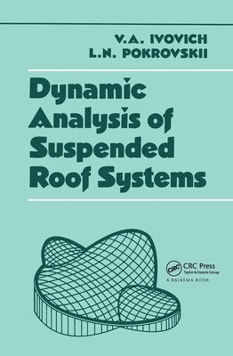 Dynamic Analysis of Suspended Roof Systems 1