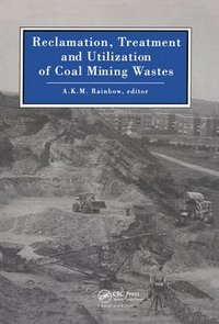 bokomslag Reclamation, Treatment and Utilization of Coal Mining Wastes