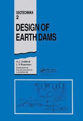 A.L. Goldin, L.N. Rasskazov, A. L. Goldin, L. N. Rasskazov - Design of Earth Dams, Inbunden