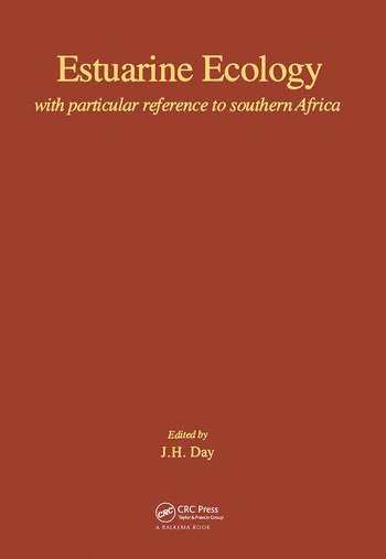 J.H. Day, J. H. Day - Estuarine Ecology - with Particular Reference to Southern Africa, Inbunden