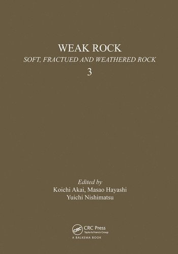 Weak rock: Soft, fractured & weathered rock, volume 3