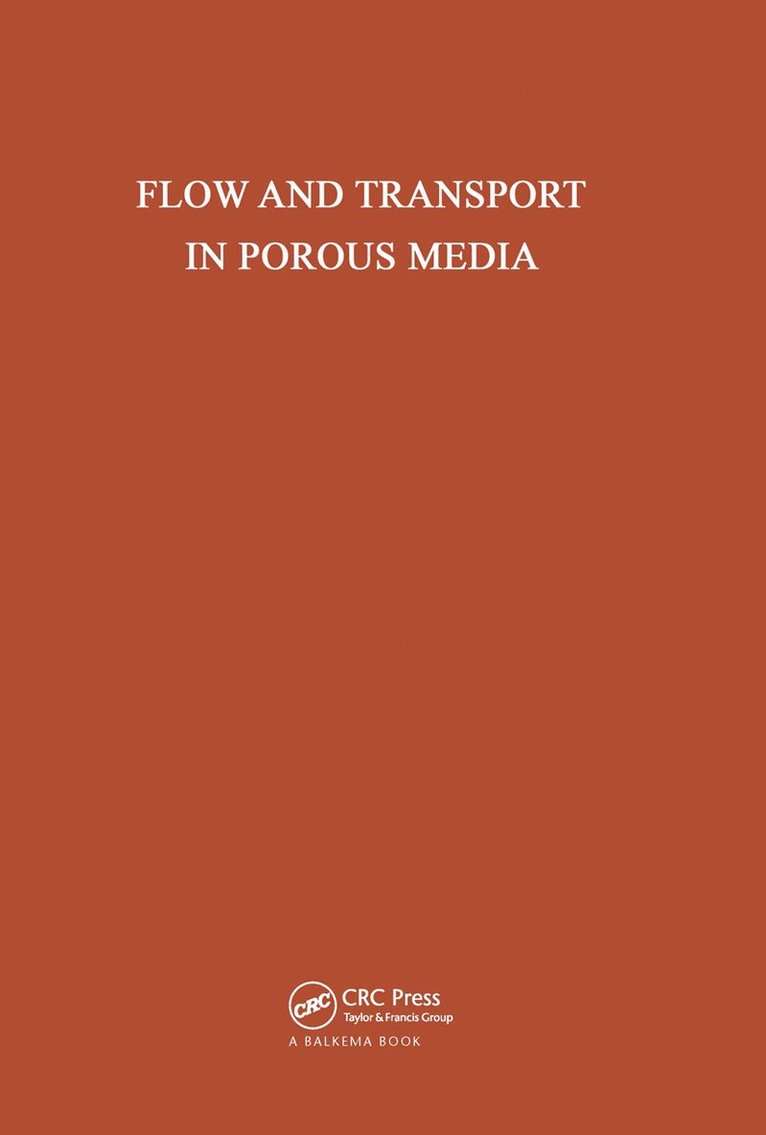 A. Verruijt, F.B.J. Barends, F. B. J. Barends - Flow and Transport in Porous Media, Inbunden
