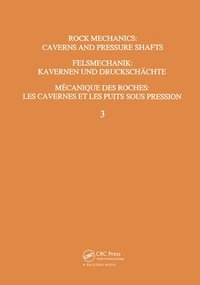 bokomslag Rock Mechanics: Caverns and Pressure Shafts, Volume 3