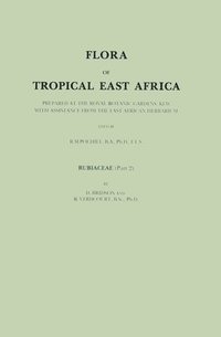bokomslag Flora of Tropical East Africa