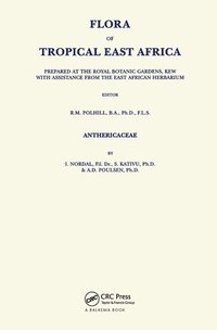 bokomslag Flora of Tropical East Africa - Anthericaceae (1997)