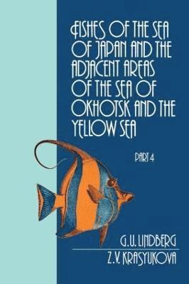 Fishes of the Sea of Japan and the Adjacent Areas of the Sea of Okhotsk and the Yellow Sea 1
