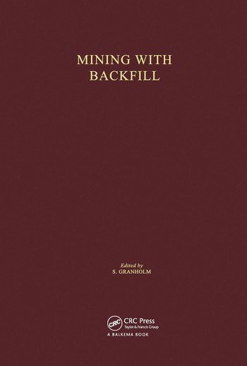S. Granholm - Mining with Backfill, Inbunden