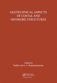 bokomslag Geotechnical Aspects of Coastal and Offshore Structures