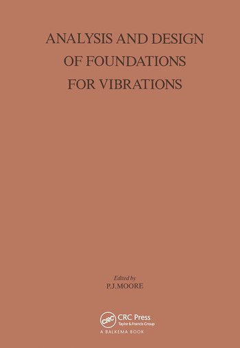 bokomslag Analysis and Design of Foundations for Vibrations