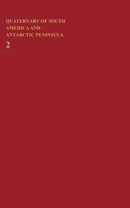 Jorge Rabassa - Quaternary of South America and Antarctic Peninsula, Inbunden