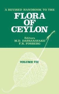 bokomslag A Revised Handbook of the Flora of Ceylon - Volume 7