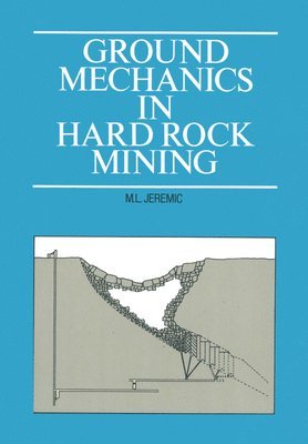 bokomslag Ground Mechanics in Hard Rock Mining
