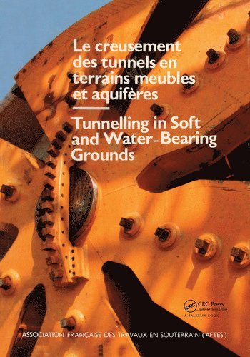 M. Legrand - Tunnelling in soft and water-bearing grounds, Inbunden