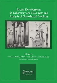 bokomslag Recent Developments in Laboratory and Field Tests and Analysis of Geotechnical Problems
