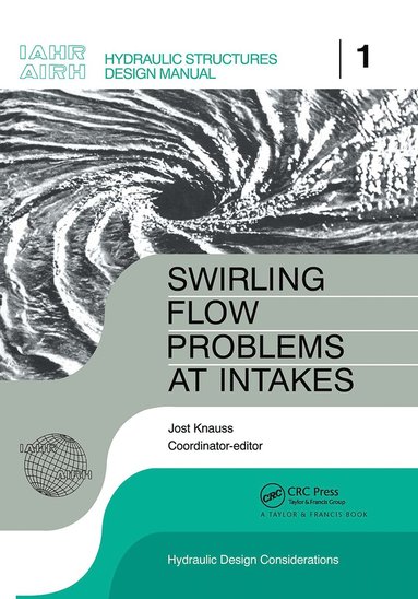 bokomslag Swirling Flow Problems at Intakes