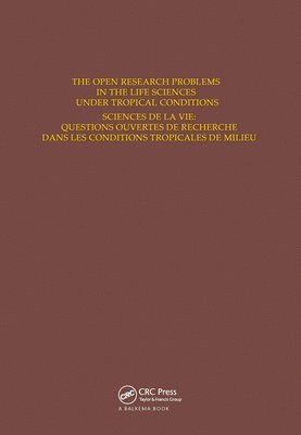 bokomslag Open Research Problems in the Life Sciences under Tropical Conditions