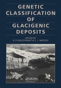bokomslag Genetic Classifications of Glacigenic Deposits
