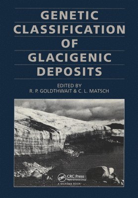 bokomslag Genetic Classifications of Glacigenic Deposits