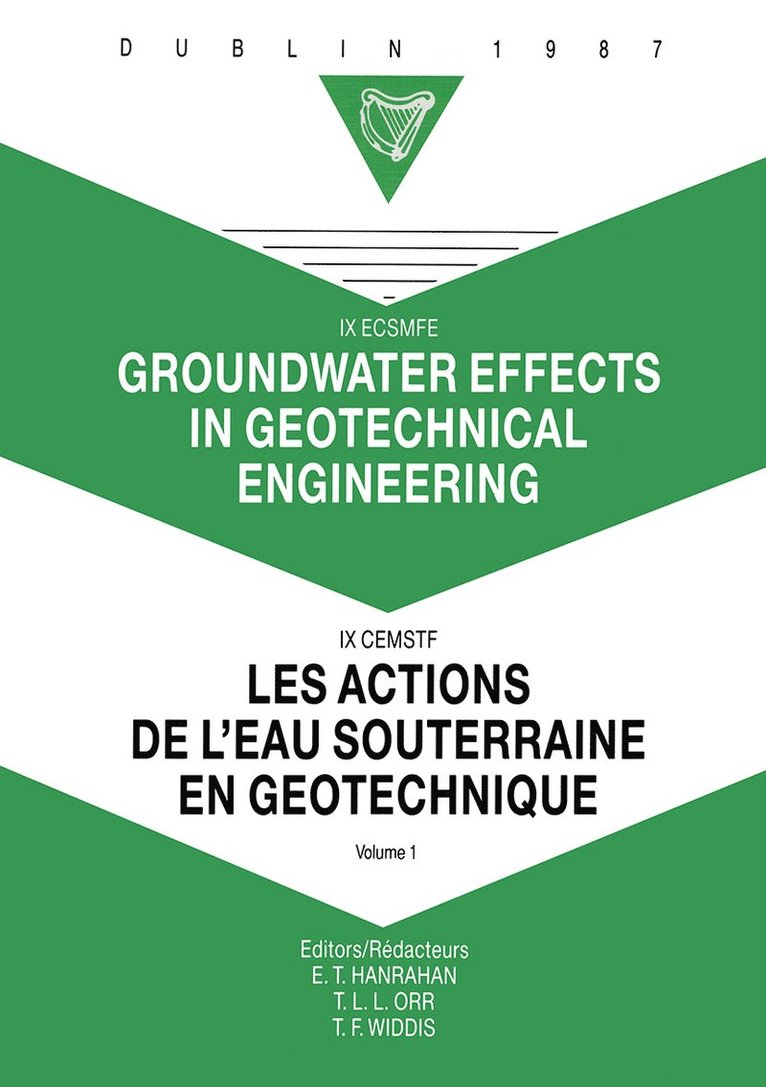 Groundwater effects in geotechnical engineering, volume 1 1