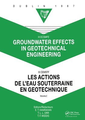 Hanrahan - Groundwater effects in geotechnical engineering, volume 2, Inbunden