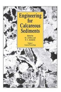 bokomslag Engineering for Calcareous Sediments Volume 1