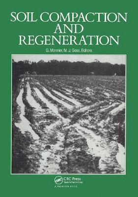 bokomslag Soil Compaction and Regeneration