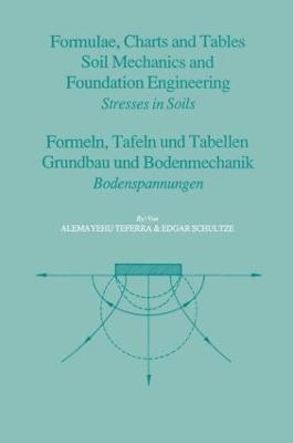 bokomslag Formulae, Charts and Tables in the Area of Soil Mechanics and Foundation Engineering