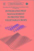 bokomslag Integrated Pest Management in Protected Vegetable Crops