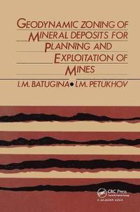 bokomslag Geodynamic Zoning of Mineral Deposits for Planning and Exploitation of Mines