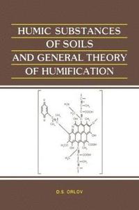 bokomslag Humic Substances of Soils and General Theory of Humification