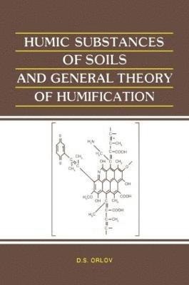 Humic Substances of Soils and General Theory of Humification 1