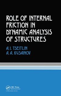 bokomslag Role of Internal Friction in Dynamic Analysis of Structures