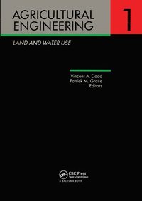 bokomslag Agricultural Engineering Volume 1: Land and Water Use