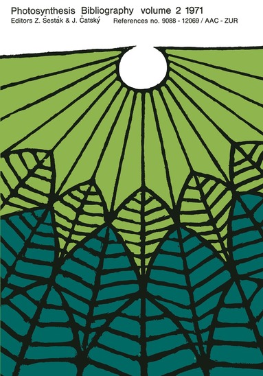 Zdenek Sesták, J. Catský - Photosynthesis Bibliography volume 2 1971, Häftad