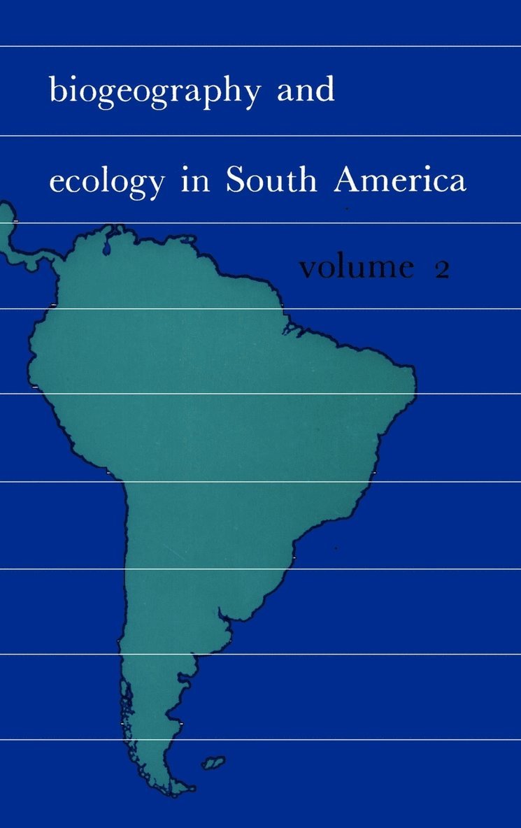 Biogeography and Ecology in South-America. Volume II 1