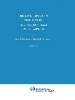 bokomslag Die Orthopteren Europas III / The Orthoptera of Europe III