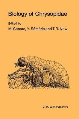 M. Canard, Y. Séméria, Tim R. New - Biology of Chrysopidae, Inbunden