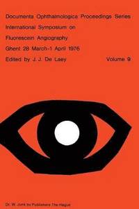 bokomslag International Symposium on Fluorescein Angiography Ghent 28 March-1 April 1976
