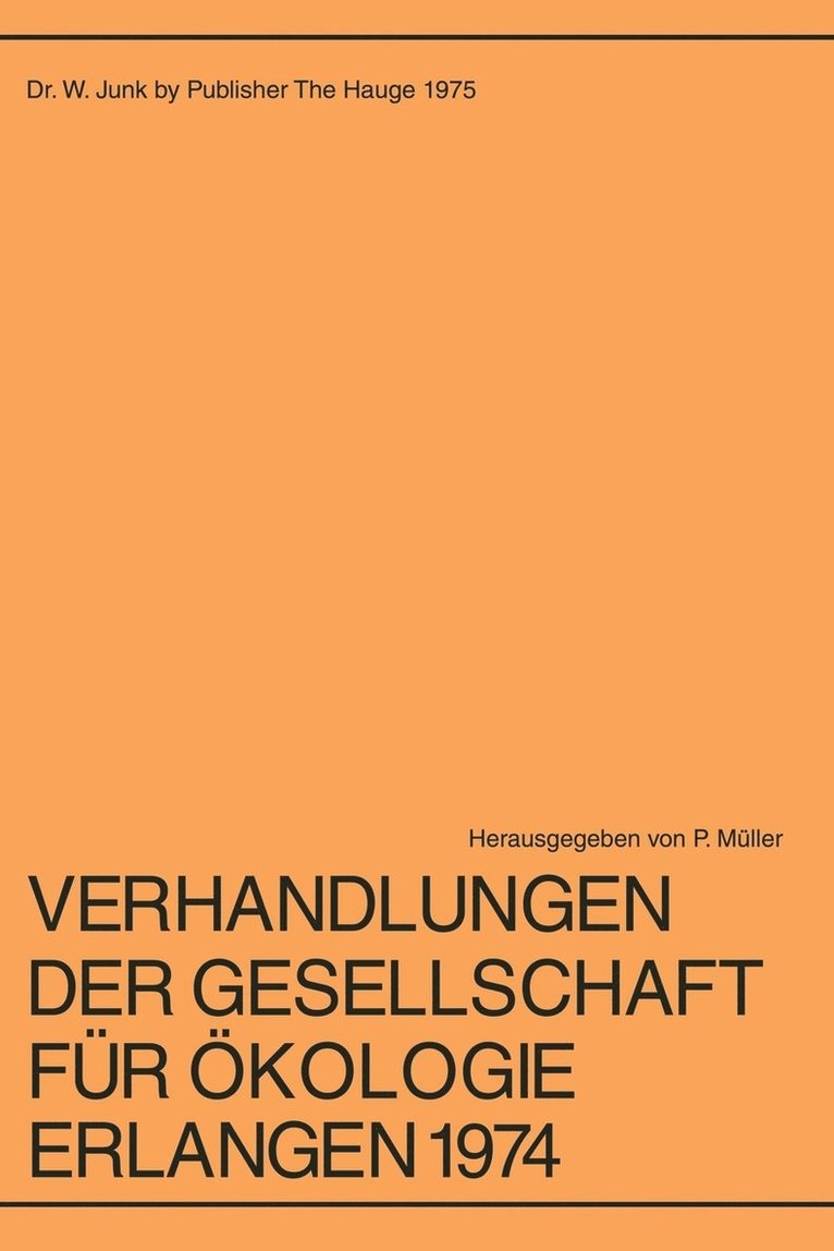 Verhandlungen der Gesellschaft fr kologie Erlangen 1974 1